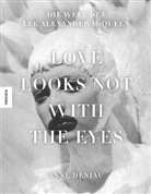 Anne Deniau, Françoise Ha-Van, Anne Deniau, Anne Denniau - Love Looks Not With the Eyes