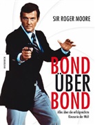 Moor, Roger Moore, Owen - Bond über Bond