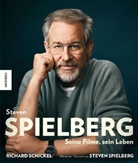 Richard Schickel - Steven Spielberg