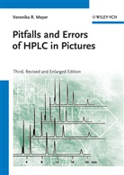 Veronika R Meyer, Veronika R. Meyer - Pitfalls and Errors of HPLC in Pictures