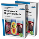 Antonio de la Hoz, André Loupy, Antoni de la Hoz, Antonio de la Hoz, Antonio de la Hoz, LOUPY... - Microwaves in Organic Synthesis
