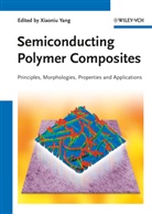 Xiaoniu Yang, Xiaoni Yang, Xiaoniu Yang - Semiconducting Polymer Composites