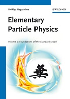 Yorikiyo Nagashima - Elementary Particle Physics. Vol.2