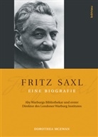 Dorothea McEwan - Fritz Saxl - Eine Biografie