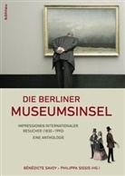 Bénédicte Herausgegeben von Savoy, Savo, Bénédict Savoy, Bénédicte Savoy, Sissi, Sissis... - Die Berliner Museumsinsel