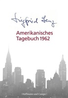 Siegfried Lenz - Amerikanisches Tagebuch 1962