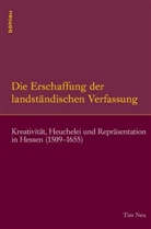 Tim Neu, Tim Von: Neu - Die Erschaffung der landständischen Verfassung