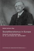 Detlef Herausgegeben von Lehnert, Detle Lehnert, Detlef Lehnert - Sozialliberalismus in Europa