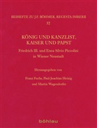Franz Fuchs, Paul-Joach Heinig, Paul-Joachi Heinig, Paul-Joachim Heinig, Franz Herausgegeben von Fuchs, Martin Wagendorfer - König und Kanzlist, Kaiser und Papst