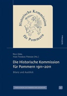 Nils Herausgegeben von Jörn, Nil Jörn, Nils Jörn, Haik Th. Porada, Haik Thomas Porada, Thomas Porada... - Die Historische Kommission für Pommern 1911-2011