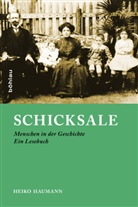 Heiko Haumann - Schicksale
