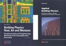 Hugo S L Hens, Hugo S. L. Hens, Hugo S. L. C. Hens - Building Physics and Applied Building Physics, 2 Vols.
