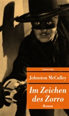 Johnston McCulley, Johnston Mcculley - Im Zeichen des Zorro