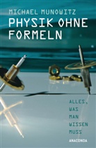 Michael Munowitz, Hubert Mania - Physik ohne Formeln