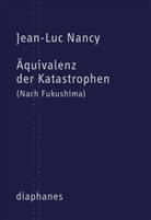 Jean-Luc Nancy, Thomas Laugstien - Äquivalenz der Katastrophen