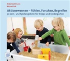 Bostelman, Antj Bostelmann, Antje Bostelmann, Fink, Michael Fink - Aktionswannen - Fühlen, Forschen, Begreifen