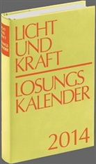 Thomas Gauger - Licht und Kraft, Losungskalender, Reiseausgabe 2014