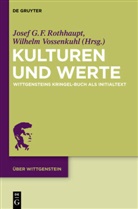 Jose Rothhaupt, Josef Rothhaupt, Vossenkuhl, Vossenkuhl, Wilhelm Vossenkuhl - Kulturen und Werte