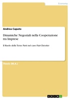 Andrea Caputo - Dinamiche Negoziali nella Cooperazione tra Imprese