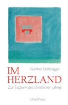 Günther Dellbrügger - Im Herzland