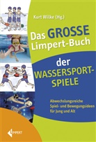 Kur Wilke, Kurt Wilke - Das große Limpert-Buch der Wassersportspiele