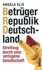 Angela Elis - Betrüger Republik Deutschland