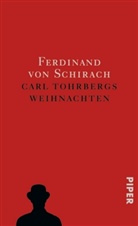Ferdinand von Schirach - Carl Tohrbergs Weihnachten