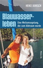 Regina Carstensen, Heik Dorsch, Heike Dorsch - Blauwasserleben