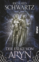 Richard Schwartz - Der Falke von Aryn