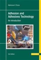Alphonsus V Pocius, Alphonsus V. Pocius - Adhesion and Adhesives Technology