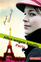 Angie Westhoff - Alles wegen Amélie - Paris