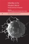 Gillian R. Bentley, Gillian R. Bentley, C. G. Nicholas Mascie-Taylor, Catherine Panter-Brick - Infertility in the Modern World
