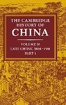 J. Fairbank, John K. Fairbank, John King Fairbank, Denis Twitchett - The Cambridge History of China