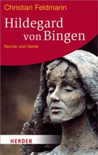 Christian Feldmann - Hildegard von Bingen