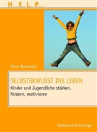 Petra Buchwald, Petr Buchwald, Petra Buchwald - Selbstbewusst ins Leben