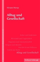 Miriam Rürup, Liedtke, Liedtke, Rainer Liedtke, Stefani Schüler-Springorum, Stefanie Schüler-Springorum - Alltag und Gesellschaft