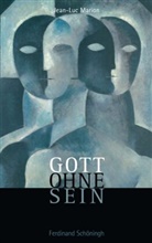 Jean-Luc Marion, Karlhein Ruhstorfer, Karlheinz Ruhstorfer - Gott ohne Sein