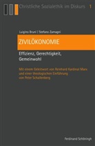 Luigin Bruni, Luigino Bruni, Stefano Zamagni, Pete Schallenberg, Peter Schallenberg - Zivilökonomie