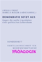 Micha Brumlik, Micha u a Brumlik, Carste Bünger, Carsten Bünger, Ursul Frost, Ursula Frost... - Demokratie setzt aus