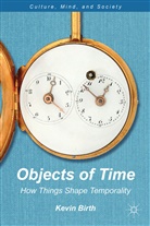 K Birth, K. Birth, Kevin K. Birth, BIRTH KEVIN K - Objects of Time