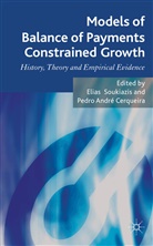 Pedro Andr Cerqueira, E. Soukiazis, Elias Soukiazis, Elias Cerqueira Soukiazis, SOUKIAZIS ELIAS CERQUEIRA PEDRO, Cerqueira... - Models of Balance of Payments Constrained Growth