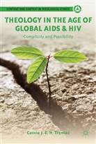 C Trentaz, C. Trentaz, Cassie J. E. H. Trentaz, TRENTAZ CASSIE J E H - Theology in the Age of Global Aids and Hiv