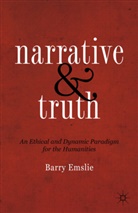 B. Emslie, Barry Emslie, Emslie Barry - Narrative and Truth