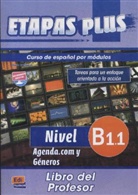 Equipo Entinema - Etapas Plus - B1.1: Etapa Plus A1.1 Agenda.com y Géneros Libro del profesor