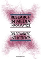 Denni Krannich, Dennis Krannich - Research in Media Informatics on Advanced User Interfaces