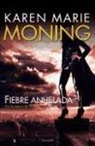 Karen Marie Moning - Fiebre anhelada