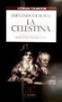 Fernando De Rojas - La Celestina