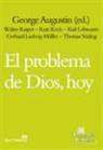 Agustín George - El problema de Dios, hoy