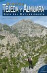 Rafael Flores Domínguez - Sierras Tejeda y Almijara : guía del excursionista