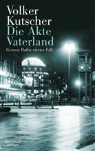 Volker Kutscher - Die Akte Vaterland